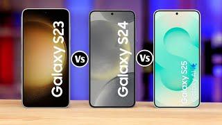 Samsung Galaxy S23 Vs Samsung Galaxy S24 Vs Samsung Galaxy S25