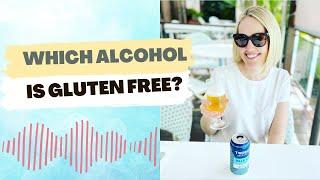 Which Alcohol is Gluten Free?