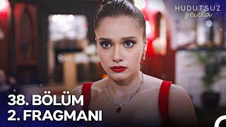 Hudutsuz Sevda 38. Bölüm 2. Fragmanı | Damla'yla Evleneceğim!