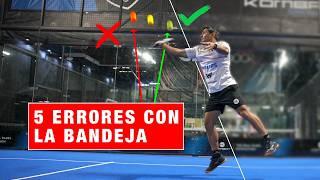 ¡LOS 5 ERRORES QUE TODOS COMETEMOS CON NUESTRA BANDEJA EN PÁDEL! | Mejora tu Padel