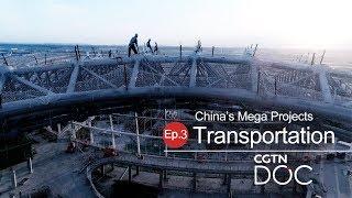 China's Mega Projects: Transportation