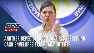 Another DepEd official confirms receiving cash envelopes from Sara Duterte | ANC