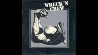 Wreck'n Crew - "Give 'em a Fight"