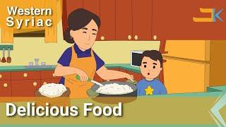 Delicious Food | Muklo Baseemo | Kids Songs | Western Syriac (Surayt) | Assyrian Aramaic Suryoyo