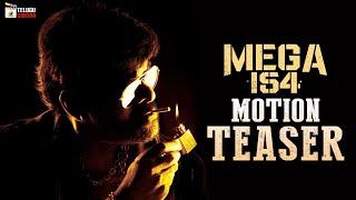 Chiranjeevi's Mega154 Movie Motion TEASER | Megastar Chiranjeevi | Bobby | DSP | Mango Telugu Cinema