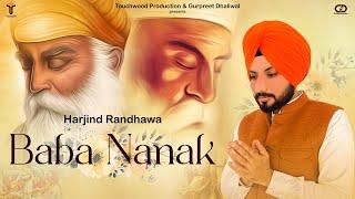 Baba Nanak | Harjind Randhawa | New Devotional punjabi song I Gurpurab 2022 | Touchwood Productions