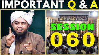 060-Session | Important Q & A with Engineer Muhammad Ali Mirza Bhai