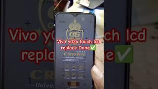 Vivo Y02s touch lcd replace done   #shorts #foryou #capcut