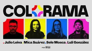 COLORAMA #5: Luli González, Mica Suárez y Sele Mosca con Julio Leiva