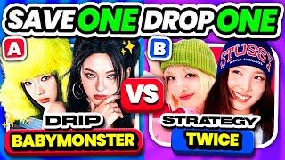 Save One, Drop One: K-pop Songs Edition  Pick Your Faves Challenge | KPOP GAME 2025