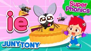 ⭐Super Phonics | ie Song | Flies on a Pie  | Phonics Song for Kids | JunyTony