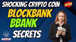 The Shocking blockbank Coin BBANK Secrets | Cryptocurrency New Crypto Token Facts Trading Guide