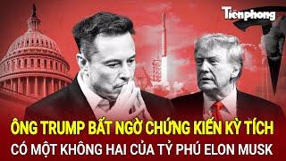 Tin thế giới 20/11: Ông Trump bất ngờ chứng kiến kỳ tích có một không hai của tỷ phú Elon Musk