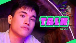 Ian Pangilinan - Talk (Cover) by Khalid