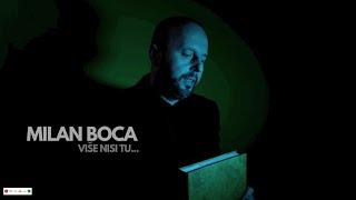 MILAN BOCA - VIŠE NISI TU