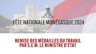 Remise des Médailles du Travail 2024 par S.E.M. le Ministre d'Etat