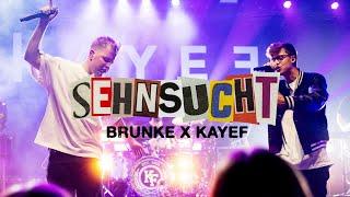 BRUNKE X KAYEF - SEHNSUCHT (OFFICIAL VIDEO)