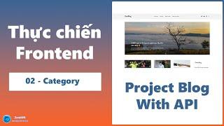 Thực chiến Frontend - Project Blog - 02 Category