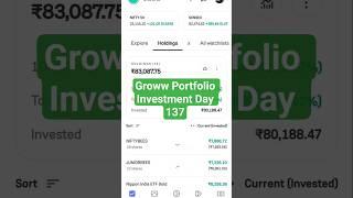 Groww Portfolio Investment Day 137