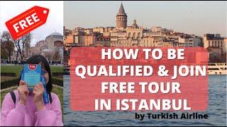 How to join free tour in Istanbul during you your layover? FREE from Turkish Airline