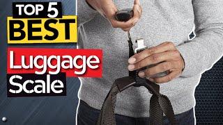 TOP 5 Best Luggage Scale you need to travel LIKE A PRO