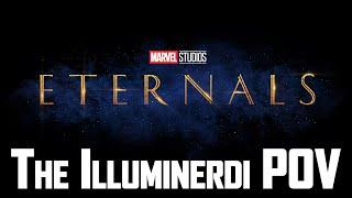 The Eternals | The Illuminerdi POV | Episode 2