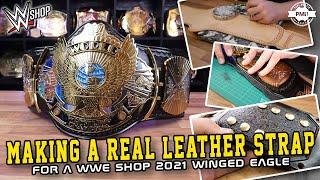 Making a Real Leather Strap for WWE Shop Winged Eagle Replica Belt