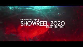 CINEMATOGRAPHY SHOWREEL 2020 - KAMIL KEENAN