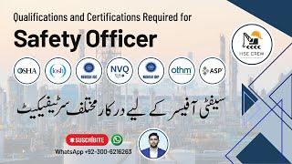 Certification required for Safety Officer | Courses for Safety Officer | NEBOSH IOSH OSHA