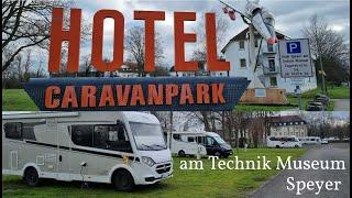 Leni & Toni CHECK | der CARAVANPARK am Technik Museum in SPEYER | 