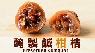 8 Years Preserved Kumquat in Salt Recipe