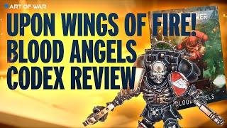 NEW Blood Angels Codex Review!  Massive Changes to the Faction!