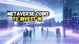 Top Metaverse Coins to Invest In!