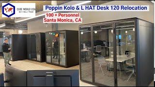 Poppin Kolo and 120 Degree Height Adjustable Desk Relocation for 100 + Personnel in Santa Monica, CA