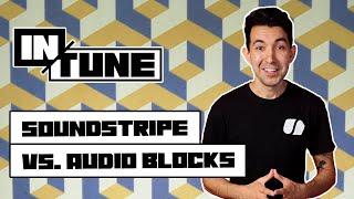 Soundstripe versus Audioblocks - Royalty Free Music Licensing for Filmmakers and Creators