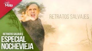 'Retratos Salvajes' - Especial Nochevieja 2018 | José Mota