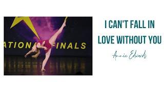 I Can’t Fall In Love Without You - Annie Edwards - 2022