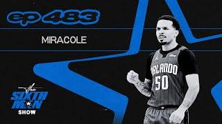 EP. 483 - Miracole - Orlando Magic Podcast