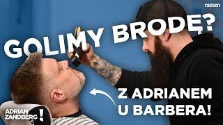 Spotkanie z brzytwą | Idziemy z Adrianem Zandbergiem do barbera!