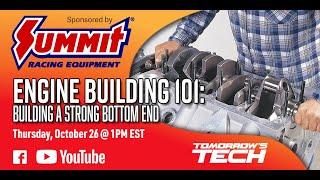 Engine Building 101: Building a Strong Bottom End