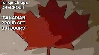 FUN TIPS AT CANADIAN PROUD GET OUTDOORS