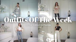 OUTFITS OF THE WEEK WINTER EDITION 2022 | The Reality Of Florida: Everyday Looks From 40-80 Degrees