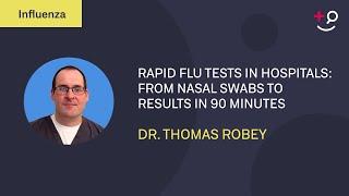 Rapid Flu Tests in Hospitals: From Nasal Swabs to Results in 90 Minutes