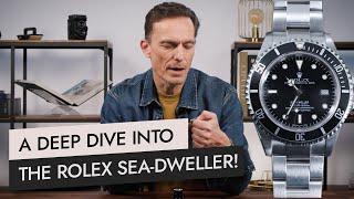 A Deep Dive Into The Rolex Sea-Dweller!