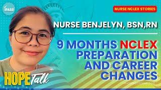 How Nurse Benjelyn Passed the NCLEX After 9 Months of Preparation & Career Changes