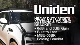 Uniden - ATX970 Heavy Duty Antenna & Folding Bracket - Graham Cahill