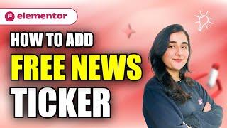 FREE Elementor News Ticker Widget | Tutorial