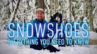 SNOWSHOES: Everything You Need to Know