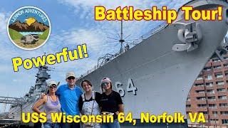 Powerful! USS Wisconsin Battleship Tour - Norfolk, VA