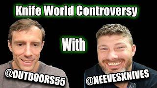 Discussing Knife World Controversy With @NeevesKnives